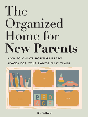 The Organized Home for New Parents