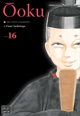 Ooku: The Inner Chambers, Vol. 16