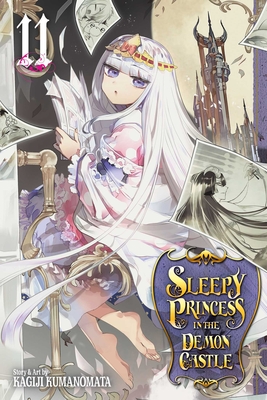 Sleepy Princess in the Demon Castle, Vol. 11