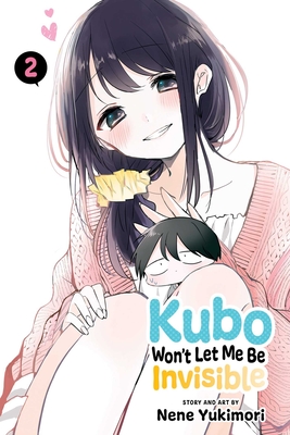 Kubo Won't Let Me Be Invisible, Vol. 2