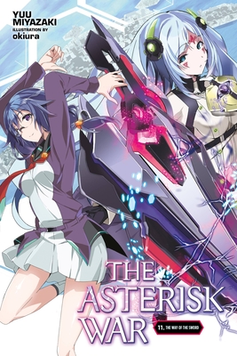 The Asterisk War, Vol. 11 (light novel)