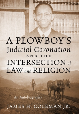 A Plowboy's Judicial Coronation and the Intersection of Law and Religion