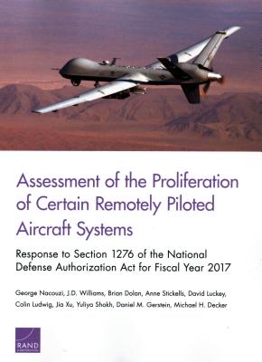Assessment of the Proliferation of Certain Remotely Piloted Aircraft Systems