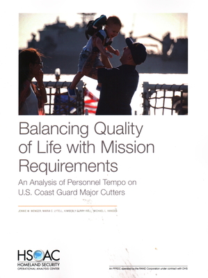 Balancing Quality of Life with Mission Requirements