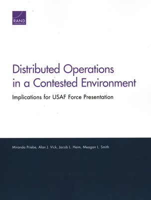 Distributed Operations in a Contested Environment