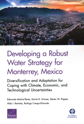 Developing a Robust Water Strategy for Monterrey, Mexico