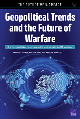 Geopolitical Trends and the Future of Warfare