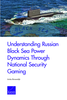 Understanding Russian Black Sea Power Dynamics Through National Security Gaming