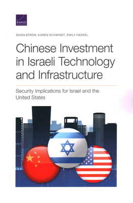 Chinese Investment in Israeli Technology and Infrastructure