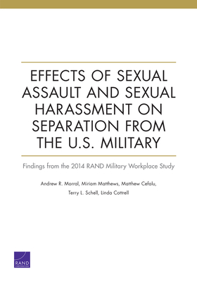 Effects of Sexual Assault and Sexual Harassment on Separation from the U.S. Military