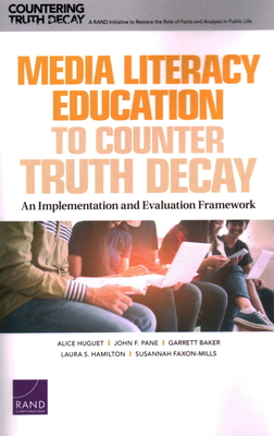 Media Literacy Education to Counter Truth Decay