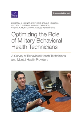 Optimizing the Role of Military Behavioral Health Technicians