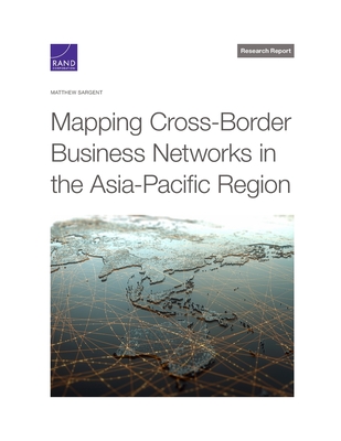 Mapping Cross-Border Business Networks in the Asia-Pacific Region