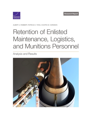 Retention of Enlisted Maintenance, Logistics, and Munitions Personnel