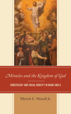 Miracles and the Kingdom of God