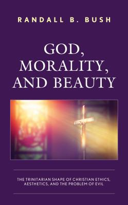 God, Morality, and Beauty