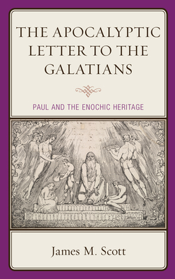 The Apocalyptic Letter to the Galatians