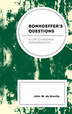 Bonhoeffer's Questions