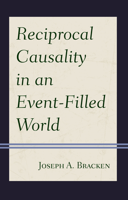 Reciprocal Causality in an Event-Filled World