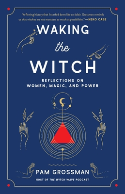 Waking the Witch