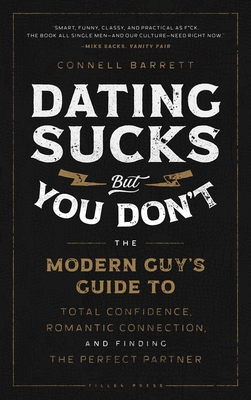 Dating Sucks, but You Don't