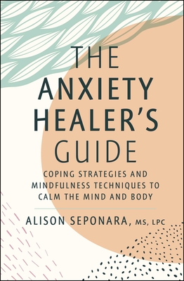 The Anxiety Healer's Guide