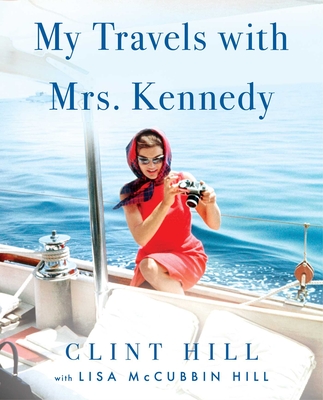 My Travels with Mrs. Kennedy