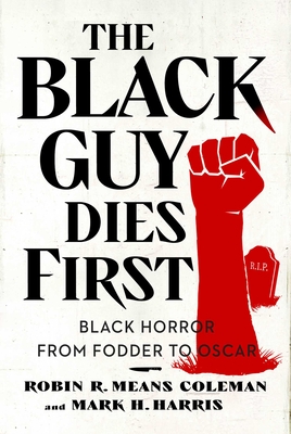 The Black Guy Dies First