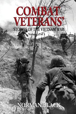 Combat Veterans' Stories of the Vietnam War