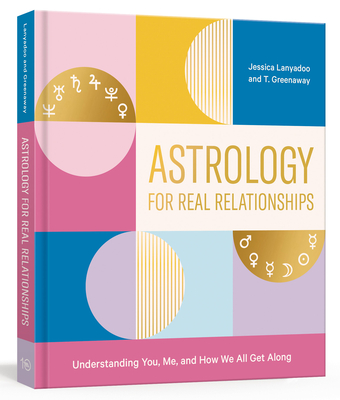 Astrology for Real Relationships