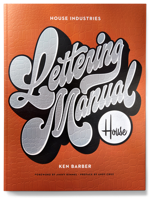 House Industries Lettering Manual (new edition)