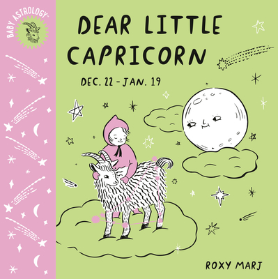 Baby Astrology: Dear Little Capricorn