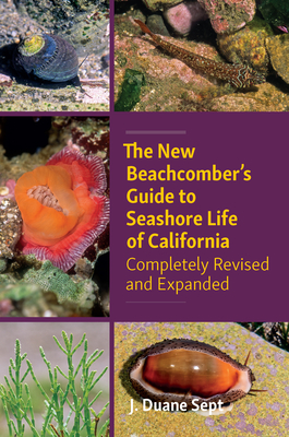 The New Beachcombers Guide to Seashore Life of Californi