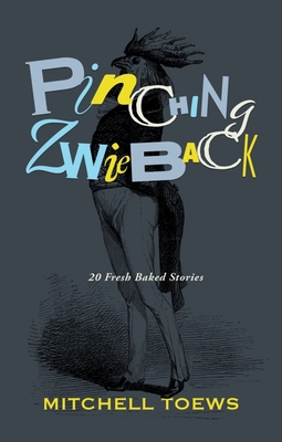 Pinching Zwieback