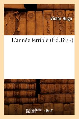 L'Annee Terrible (Ed.1879)