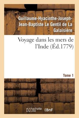 Voyage dans les mers de l''Inde. Tome 1