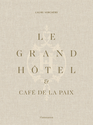 Le Grand Hotel & Cafe de la Paix