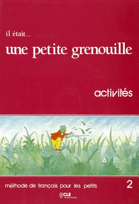 Il etait... une petite grenouille