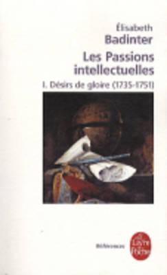 Les passions intellectuelles 1