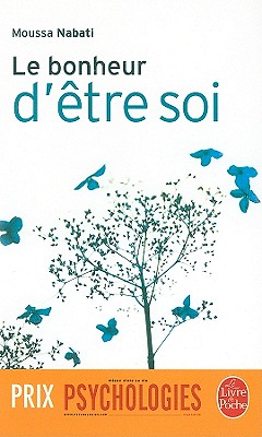 Le bonheur d'etre soi