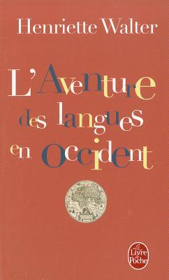 L'aventure des langues en Occident