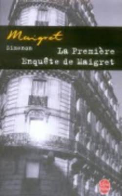 La premiere enquete de Maigret