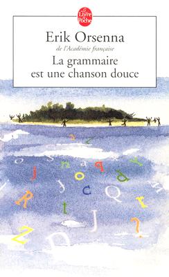 La grammaire est une chanson douce