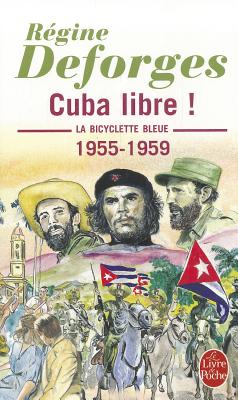 Cuba Libre!/La byciclette bleue 7