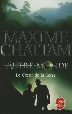Autre-Monde 3/Le coeur de la Terre