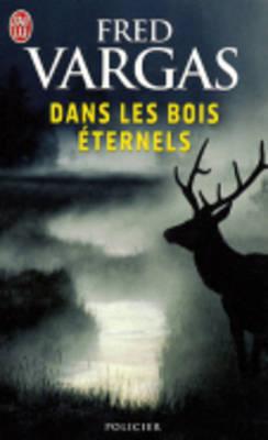 Dans les bois eternels