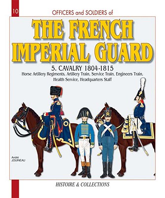 French Imperial Guard Volume 5