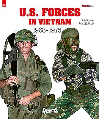 Us Forces in Vietnam 1968 - 1975