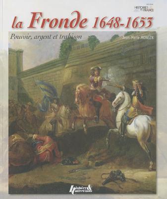La Fronde 1648-1653