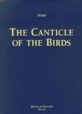 Canticle of the Birds: Illustrated Through Persian and Eastern Islamic Art